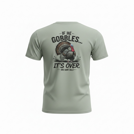 “If He Gobbles” Comfort Colors